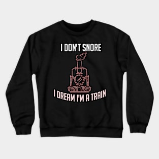 TRAIN GIFT: I'm A Train Crewneck Sweatshirt